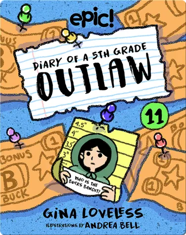 Diary of a 5th Grade Outlaw Book 11: The Bucks Bandit book