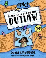 Diary of a 5th Grade Outlaw Book 14: The Bucks Bandit