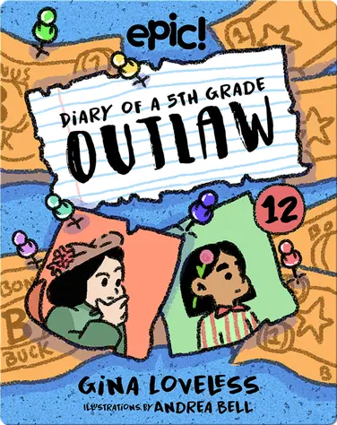 Diary of a 5th Grade Outlaw Book 12: The Bucks Bandit book