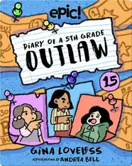 Diary of a 5th Grade Outlaw Book 15: The Bucks Bandit