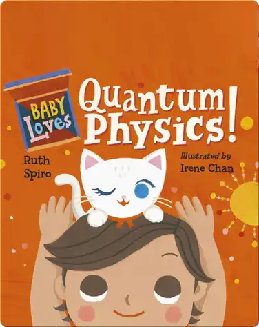 Baby Loves Quantum Physics! book