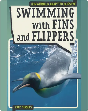 Swimming with Fins and Flippers book