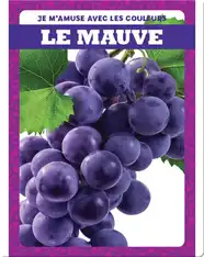 Le mauve (Purple)