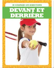 Devant et derrière (Behind and In Front)