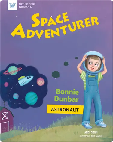 Space Adventurer: Bonnie Dunbar, Astronaut book