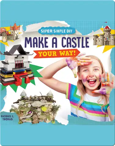 Make a Castle Your Way! book