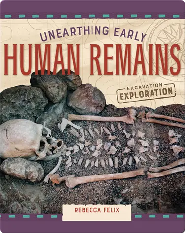 Unearthing Early Human Remains book