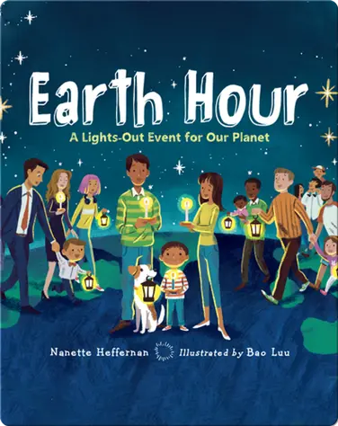 Earth Hour: A Lights-Out Event for Our Planet book
