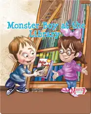 Monster Boy at the Library