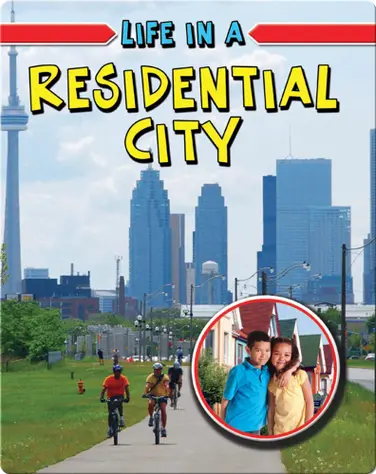 Life in a Residential City book