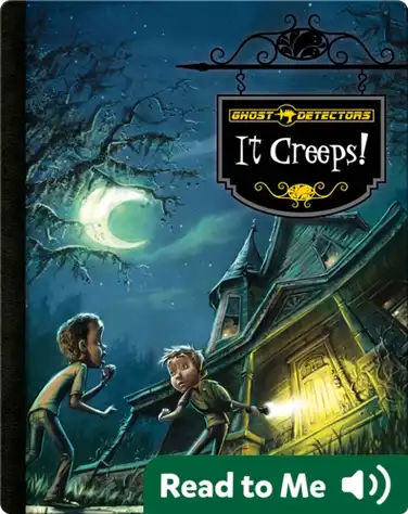 Ghost Detectors: It Creeps! book