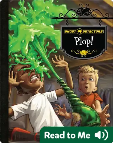 Ghost Detectors Book 14: Plop! book