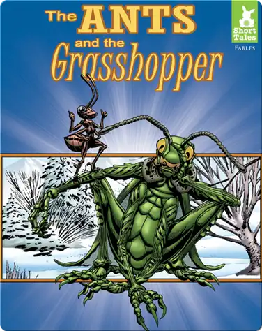 Short Tales Fables: Ants and the Grasshopper book