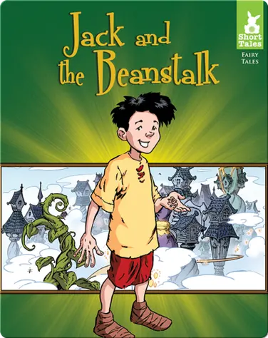 Short Tales Fairy Tales: Jack and the Beanstalk book