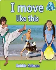 I Move like This