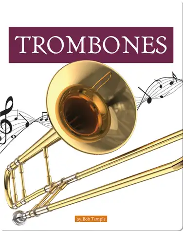 Musical Instruments: Trombones book