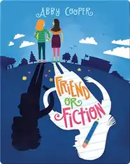 Friend or Fiction