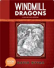 Windmill Dragons: A Leah and Alan Adventure (TOON Graphics)