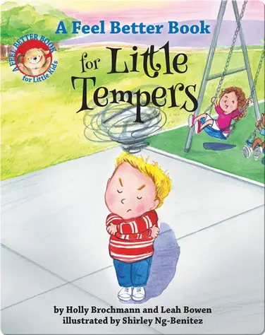 A Feel Better Book for Little Tempers book