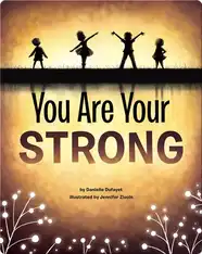You Are Your Strong