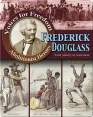 Frederick Douglass: From Slavery to Statesman