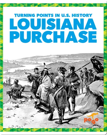 Turning Points in U.S. History: Louisiana Purchase book