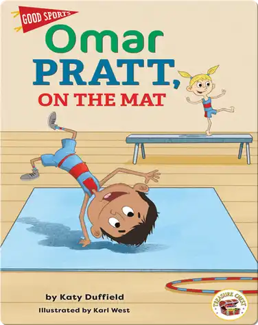 Good Sports: Omar Pratt, On the Mat book