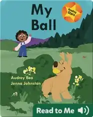 Reading Stars: My Ball