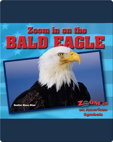 Zoom in on the Bald Eagle book