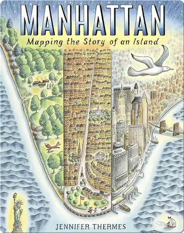 Manhattan, Mapping the Story of an Island book