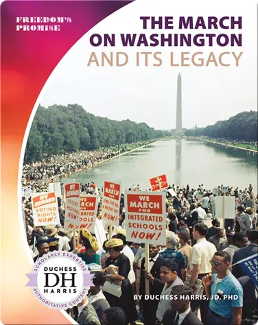 The March on Washington and Its Legacy book