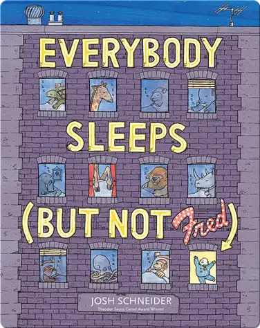 Everybody Sleeps (But Not Fred) book