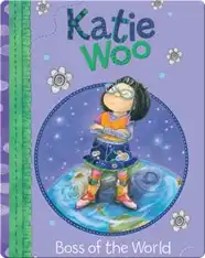 Katie Woo: Boss of the World