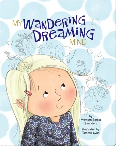 My Wandering Dreaming Mind book