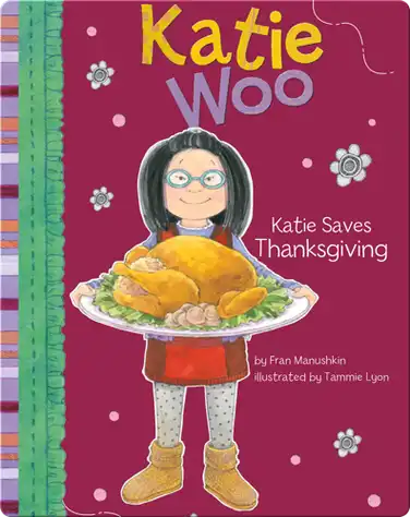 Katie Woo : Katie Saves Thanksgiving book