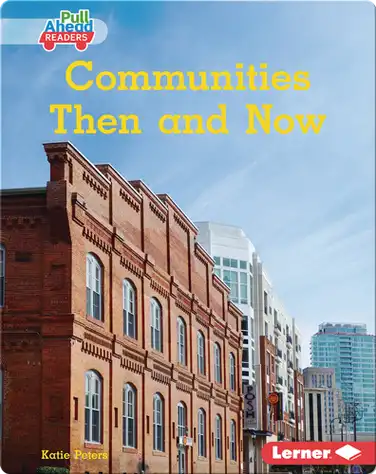 Communities Then and Now book