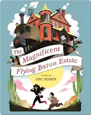 The Magnificent Flying Baron Estate
