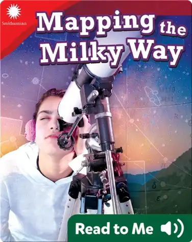 Smithsonian Readers: Mapping the Milky Way book