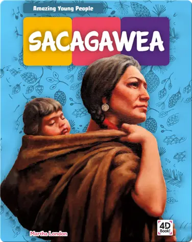 Amazing Young People: Sacagawea book