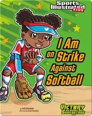 I Am on Strike Against Softball