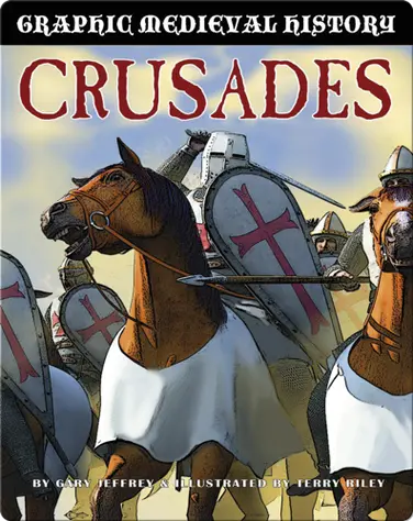 Crusades (Graphic Medieval History) book