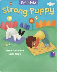 Yoga Tots: Strong Puppy