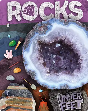 Under Our Feet: Rocks book