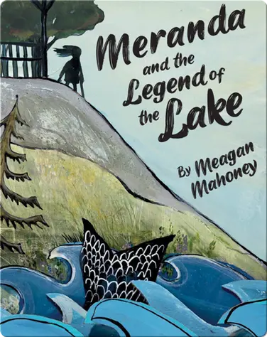 Meranda and the Legend of the Lake book