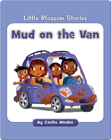 Little Blossom Stories: Mud on the Van book