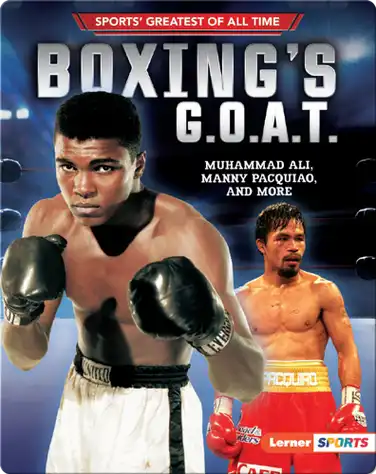 Boxing's G.O.A.T.: Muhammad Ali, Manny Pacquiao, and More book