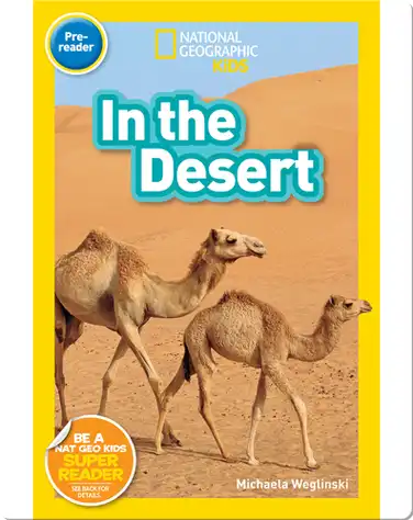 National Geographic Readers: In The Desert (Pre-Reader) book