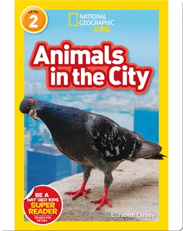 National Geographic Readers: Animals in the City book