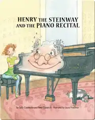 Henry the Steinway and the Piano Recital