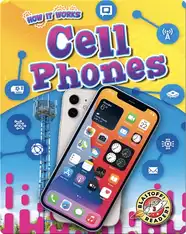 How It Works: Cell Phones